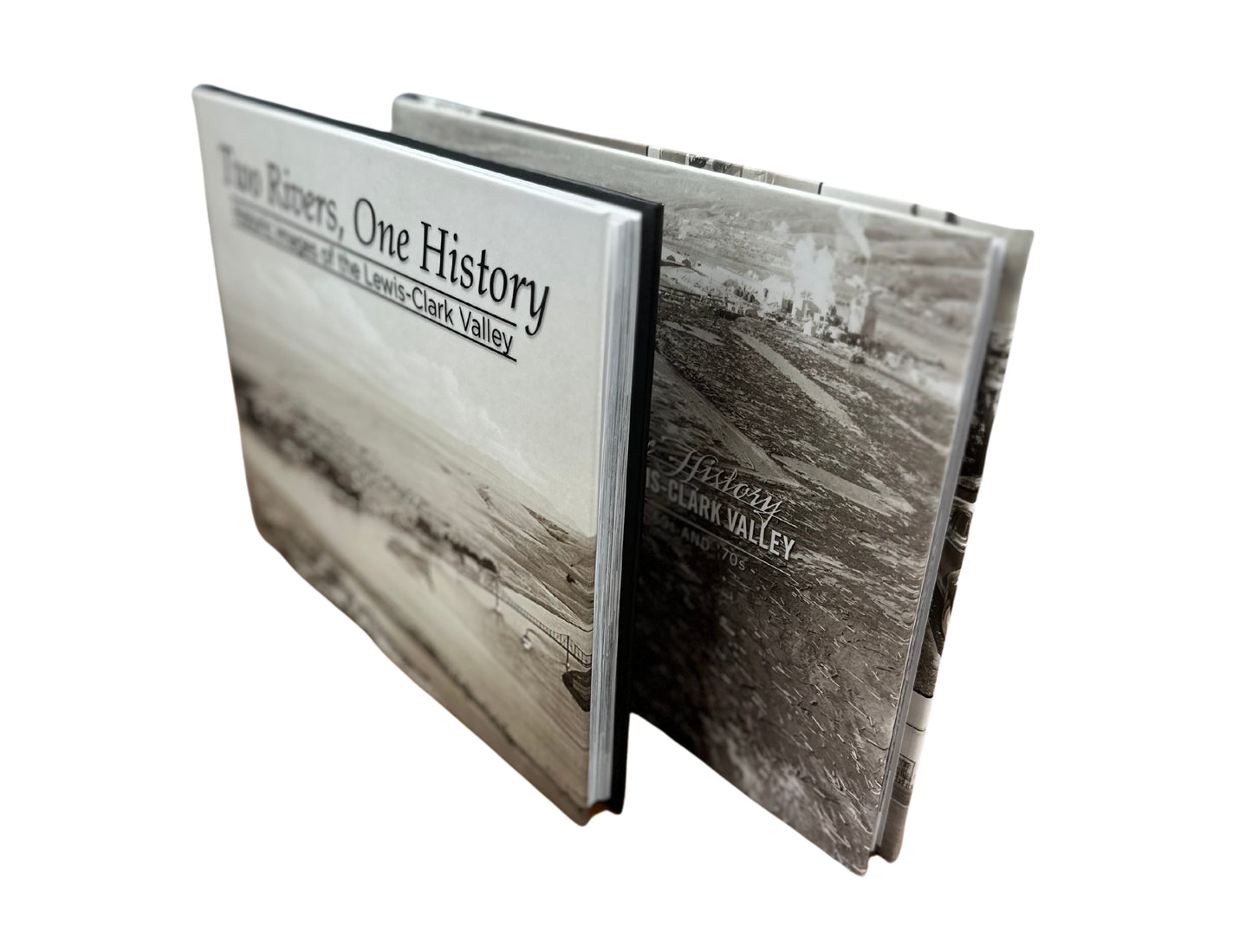 Two Rivers, One History - Historic images of the Lewis-Clark Valley