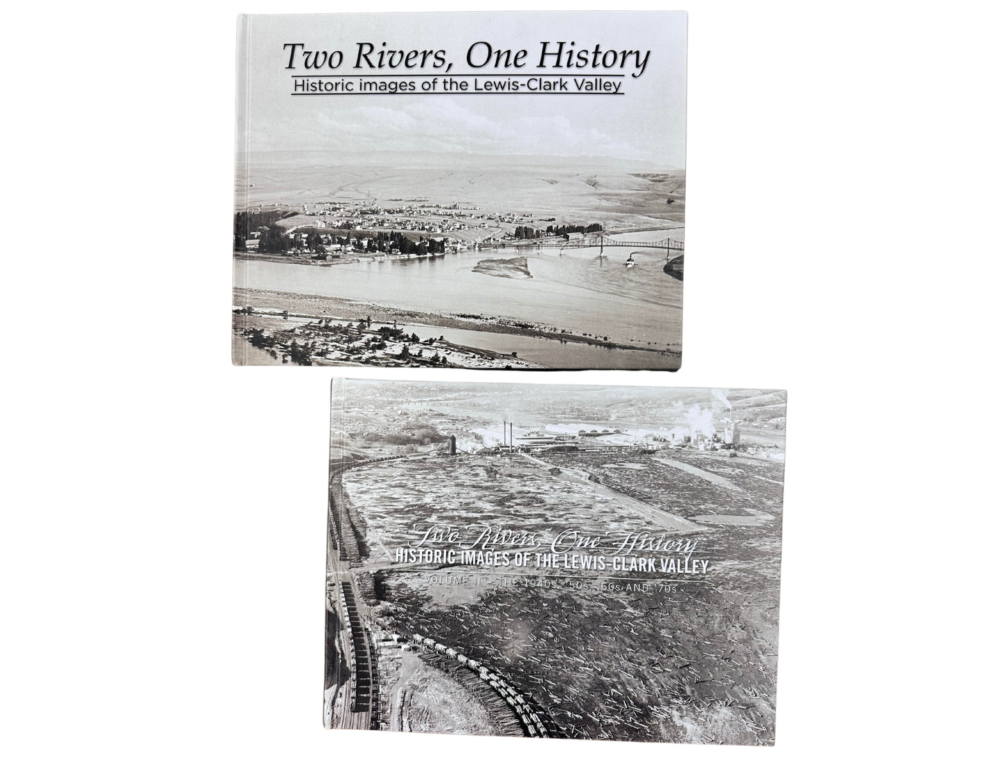 Two Rivers, One History - Historic images of the Lewis-Clark Valley